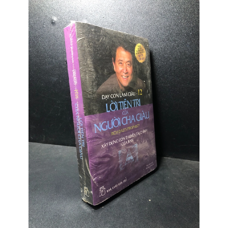 Dạy con làm giàu tập 12 lời tiên tri của người cha giàu Robert T Kiyosaki mới 85% ố (kinh tế , tài chính) HPB.HCM0101 Oreka-Blogmeo 49537