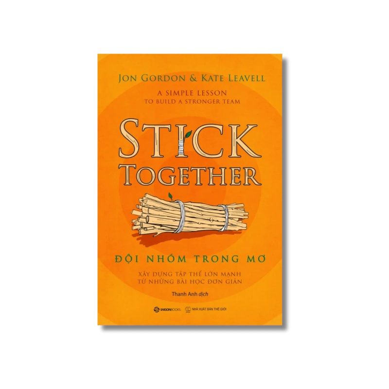 Đội nhóm trong mơ - Jon Gordon ; Kate Leavell 725222