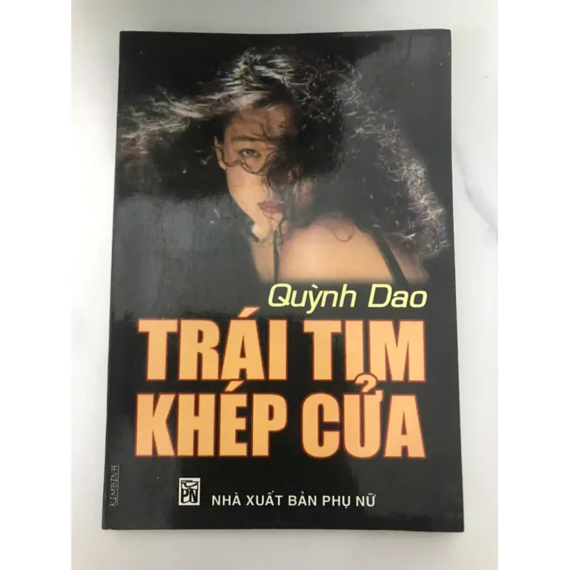 TRÁI TIM KHÉP CỬA - Quỳnh Dao (琼瑶 - Qiong Yao). 602037