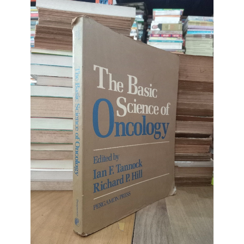 The basic science of oncology - Ian F. Tannock, Richard P. Hill 792202
