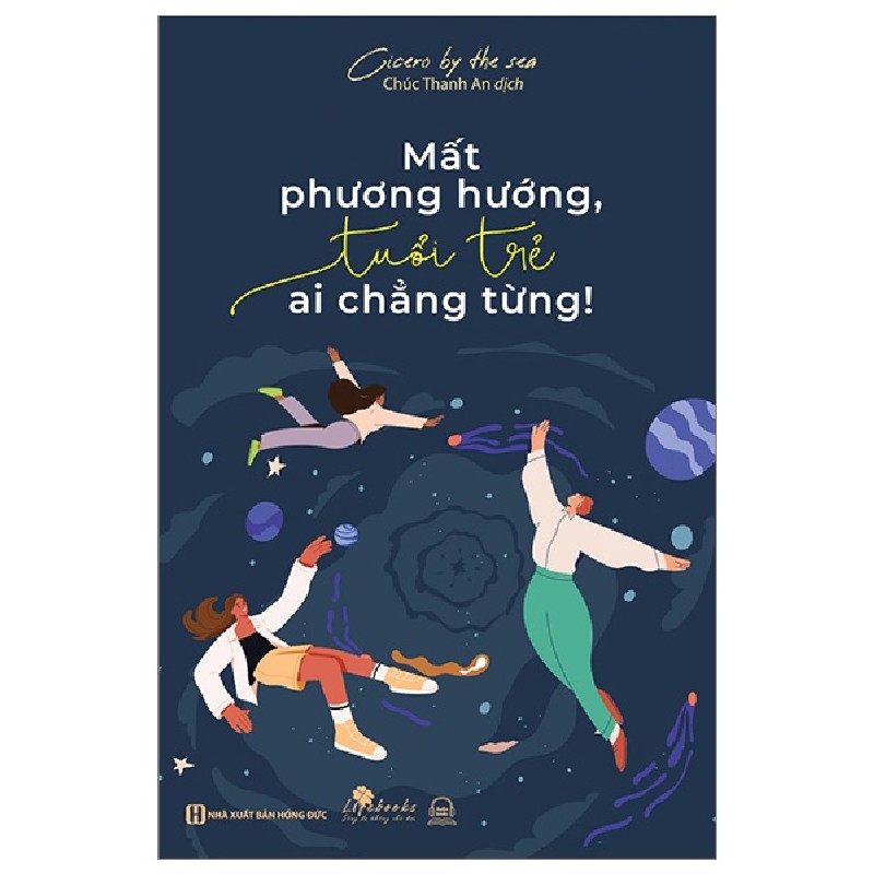 Mất Phương Hướng, Tuổi Trẻ Ai Chẳng Từng! - Cicero By The Sea 162265