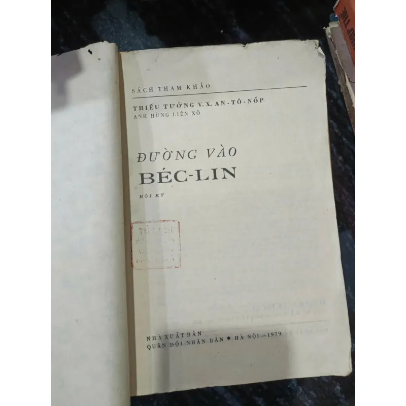 Đường vào Berlin - Hồi ký thiếu tướng Antonov 1017995