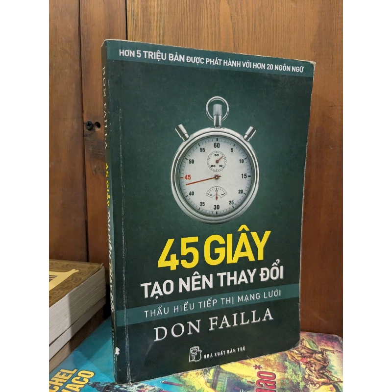 45 giây tạo nên thay đổi thấu hiểu tiếp thị mạng lưới  - Don  Failla 355344