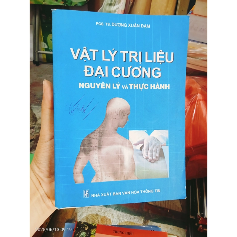 Vật Lý Trị Liệu Đại Cương Nguyên Lý Và Thực Hành 472907