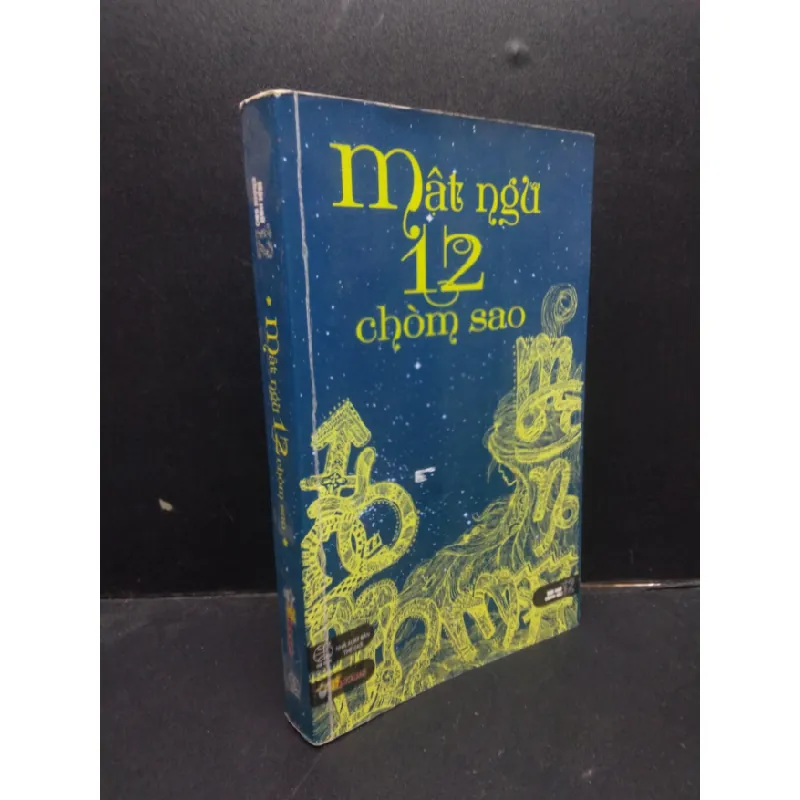 [Sách Cũ SCGR] Mật Ngữ 12 Chòm Sao Asbooks mới 70% (ố vàng) 2013 HCM0605 680513