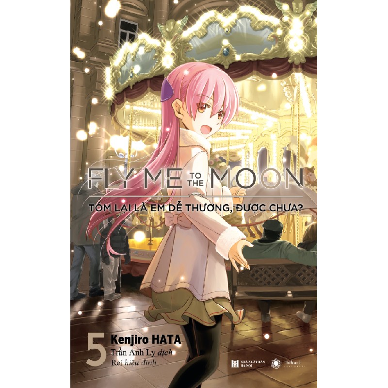 Fly me to the moon: Tóm lại là em dễ thương, được chưa Tập 5 - Hata Kenjirou 2023 New 100% HCM.PO Oreka-Blogmeo 28378
