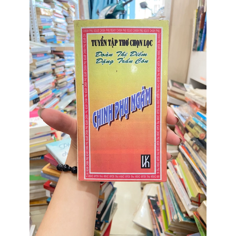 Chinh Phụ Ngâm - Tuyển tập thơ chọn lọc 445375