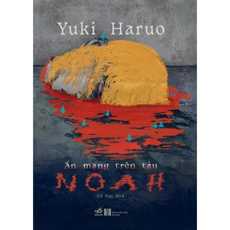 Án Mạng Trên Tàu Noah Yuki Haruo - Nhã Nam VĂN HỌC 401619