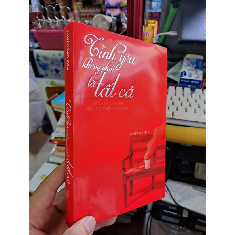 Tình yêu không phải là tất cả - nhiều tác giả VĂN HỌC HCM1008 Blogmeo 281125 710978
