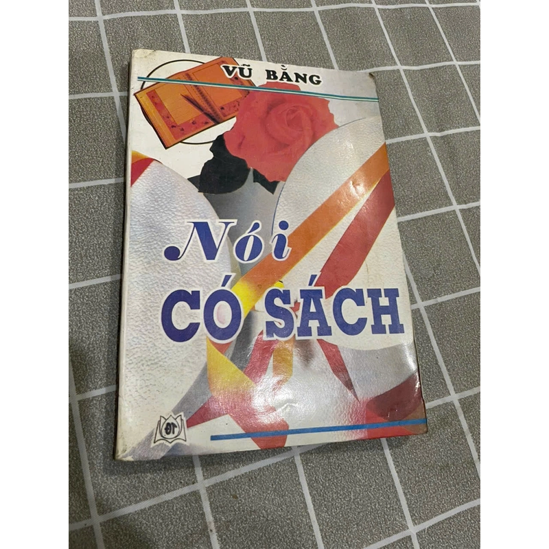 VŨ BẰNG - NÓI CÓ SÁCH 452577
