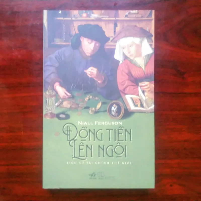 [Sách Kinh Tế] Đồng Tiền Lên Ngôi (Niall Ferguson) 925477