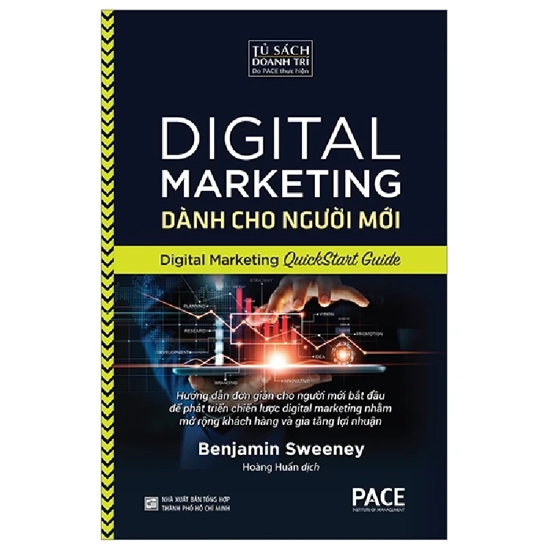 Digital Marketing Dành Cho Người Mới - Digital Marketing Quickstart Guide - Benjamin Sweeney 319687