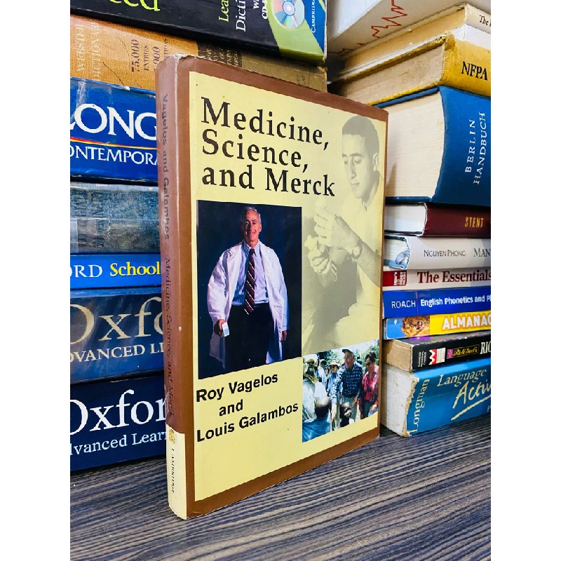 MEDICINE, SCIENCE, AND MERCK - ROY VAGELOS AND LOUIS GALAMBOS 180441