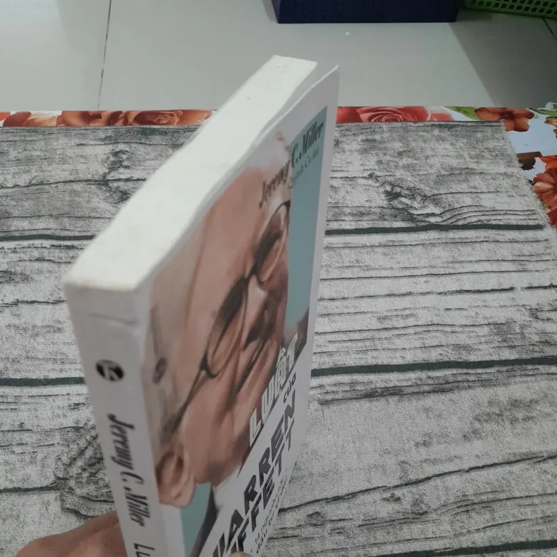 Luật của Warren Buffett. Jeremy C.Miller. Quỳnh Ca dịch. Tái bản lần 4 687925