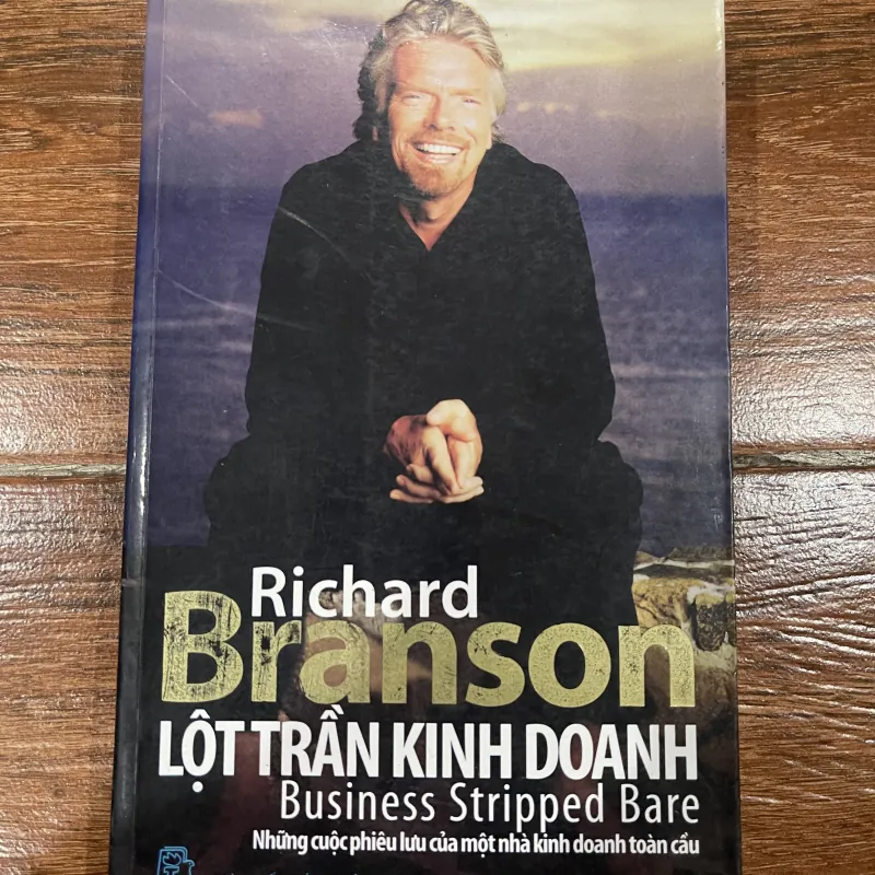 Tự truyện Richard Branson Đường ra biển lớn + Lột trần kinh doanh combo 2 cuốn 8) 758246