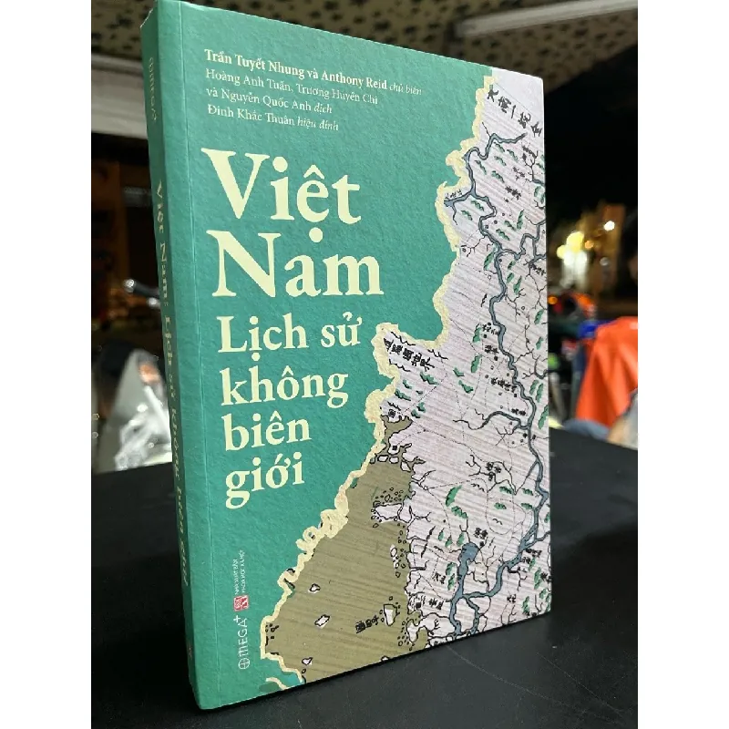 Việt Nam: lịch sử không biên giới - Trần Tuyết Nhung, Anthony Reid 693414