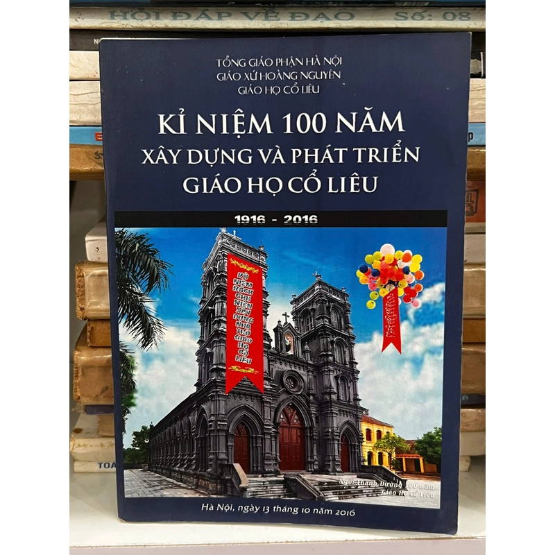 Kỷ niệm 100 năm xây dựng và phát triển Giáo Họ Cổ Liêu 1916- 2016 296172