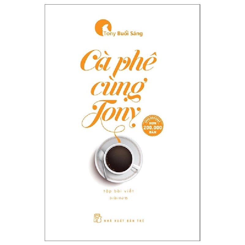Cà Phê Cùng Tony - Tony Buổi Sáng (Mới 100%) Sách tư duy, kỹ năng sống, NXB Trẻ - SÁCH ĐẠI HỌC 490333