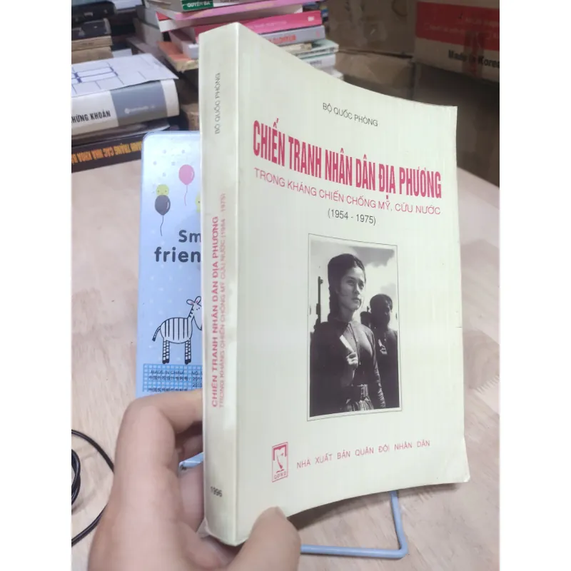 Sách: Chiến tranh nhân dân địa phương trong KC chống Mỹ (1954 - 1975) - Bộ Quốc Phòng (A1) 933332