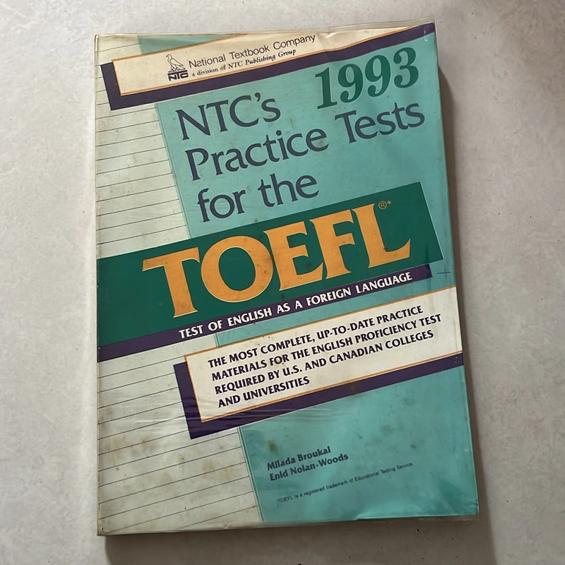 NTC’s Practice Tests for the TOEFL — 1993s 499442