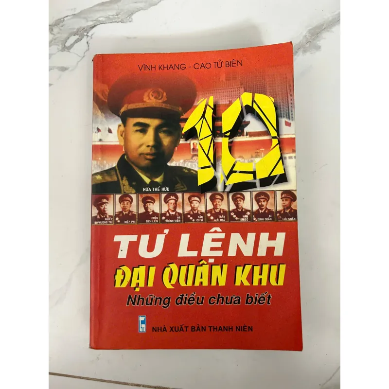10 Tư lệnh Đại Quân khu – Những điều chưa biết 745837