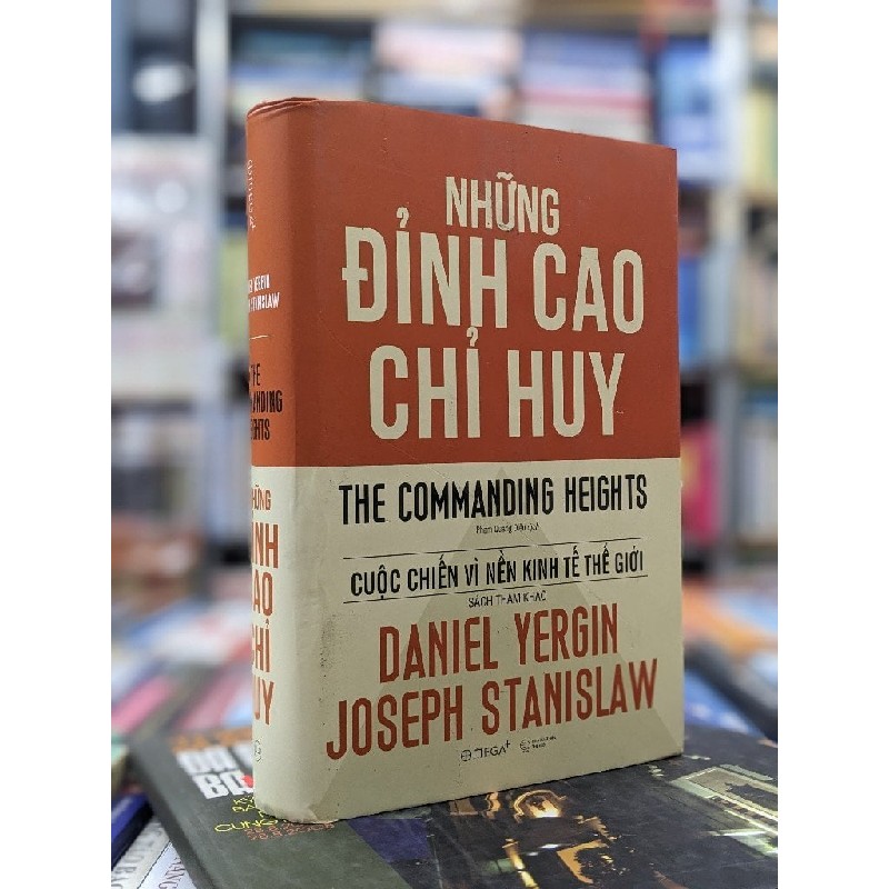 Những đỉnh cao chỉ huy - Daniel Yergin & Joseph Stanislaw 140065