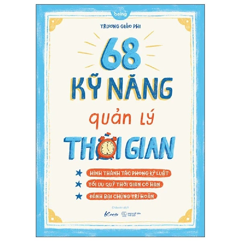 68 Kỹ Năng Quản Lý Thời Gian - Trương Giảo Phi 190772