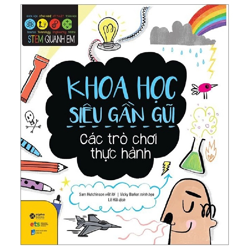 STEM Quanh Em - Khoa Học Siêu Gần Gũi - Sam Hutchinson, Vicky Barker 288321