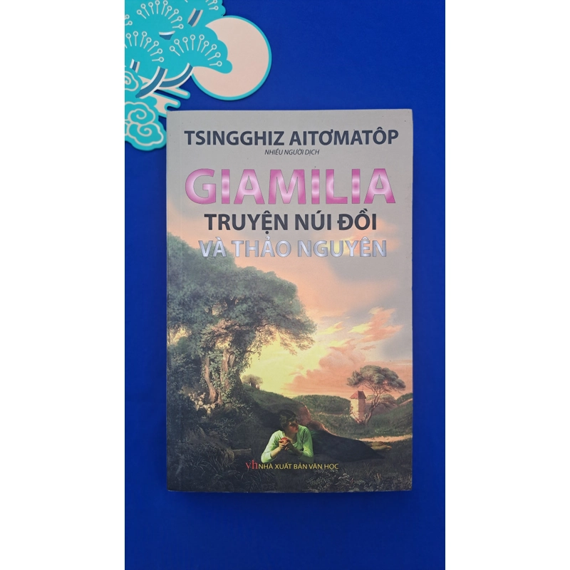 Giamilia - Truyện núi đồi và thảo nguyên 291864