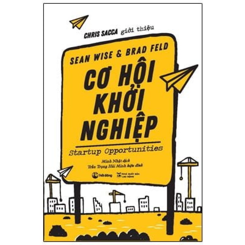 Cơ Hội Khởi Nghiệp - Sean Wise, Brad Feld 138085