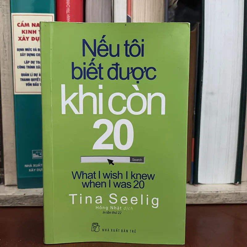 II Sách Kỹ Năng: Nếu Tôi Biết Được Khi Còn 20 - TINA SEELIG - 2017 638668