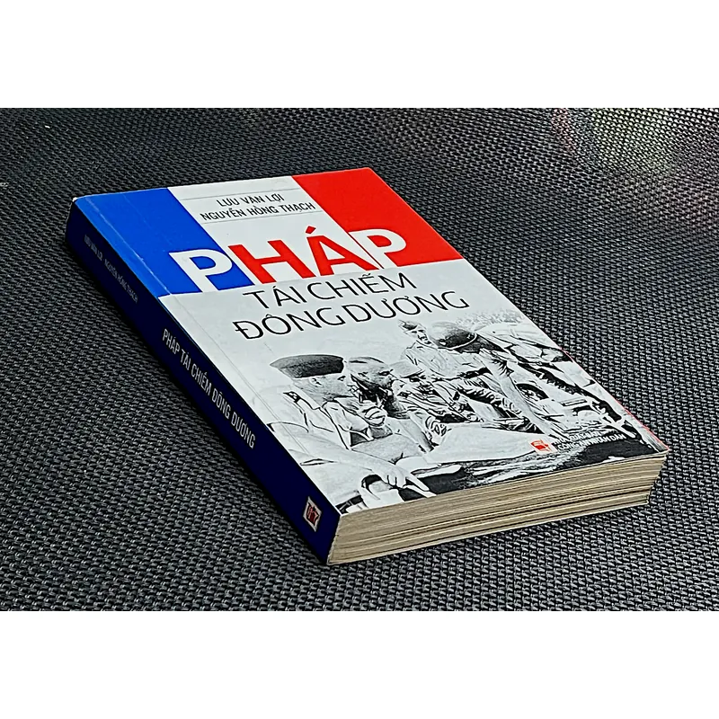 PHÁP TÁI CHIẾM ĐÔNG DƯƠNG - LƯU VĂN LỢI & NGUYỄN HỒNG THẠCH 1063300