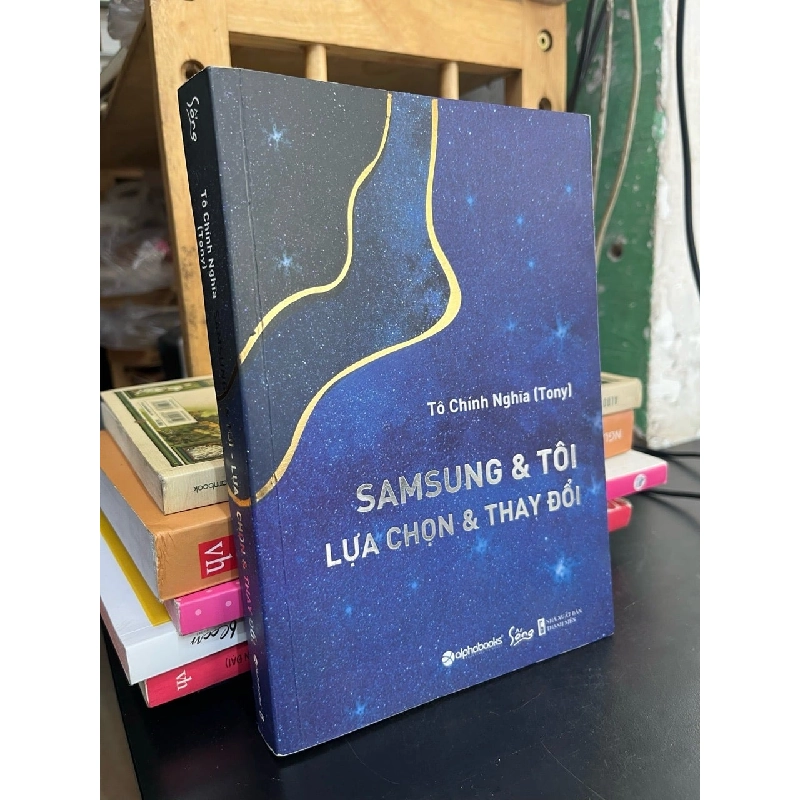 Samsung, tôi - lựa chọn và thay đổi - Tô Chính Nghĩa 760579