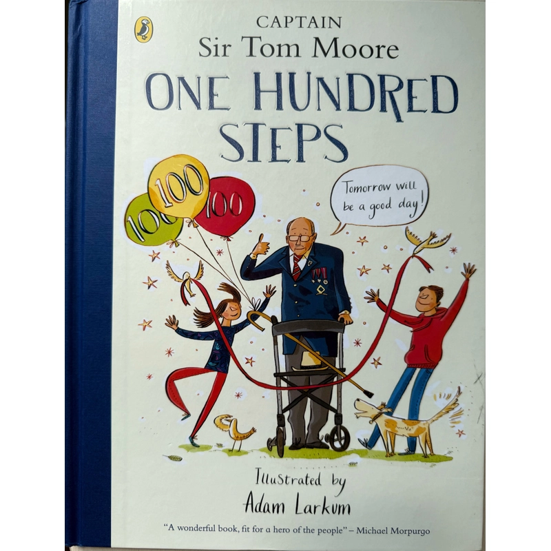 📘 CAPTAIN SIR TOM MOORE: ONE HUNDRED STEPS 527532