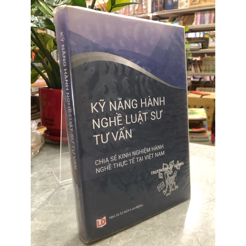 KỸ NĂNG HÀNH NGHỀ LUẬT SƯ TƯ VẤN- Trương Nhật Quang  415158