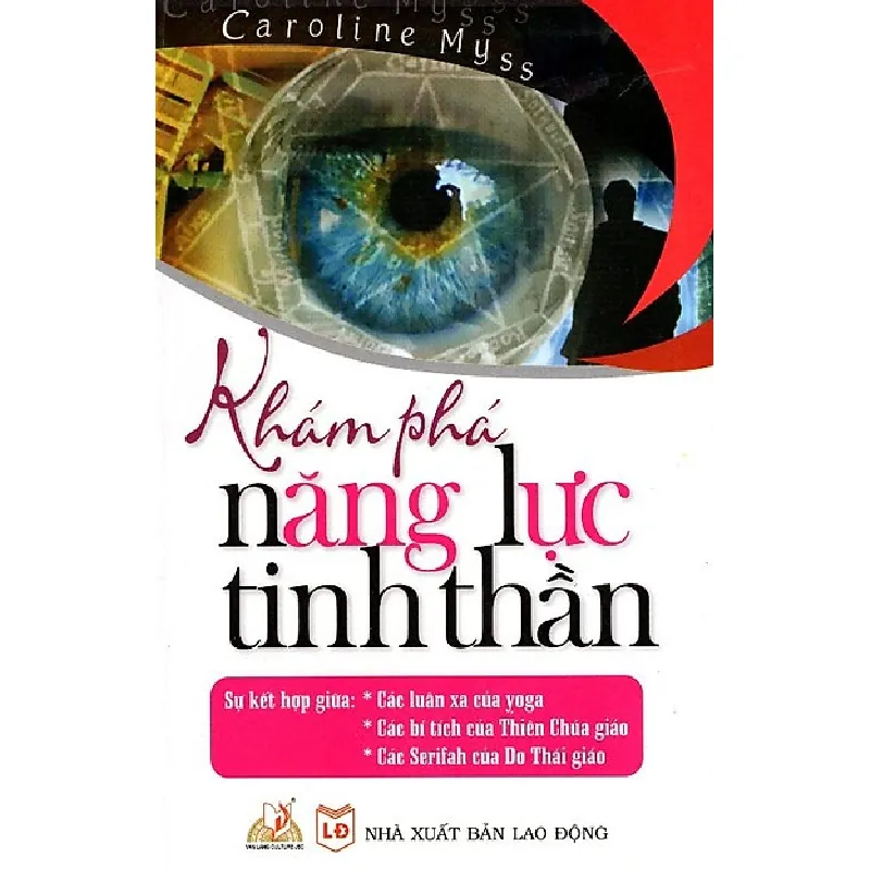 Khám Phá Năng Lực Tinh Thần - Caroloine Myss 691523