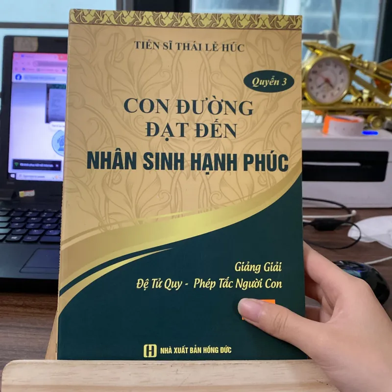 Con đường đạt đến nhân sinh hạnh phúc quyển 3-tác giả Thiến sĩ Thái Lễ Húc 1009367