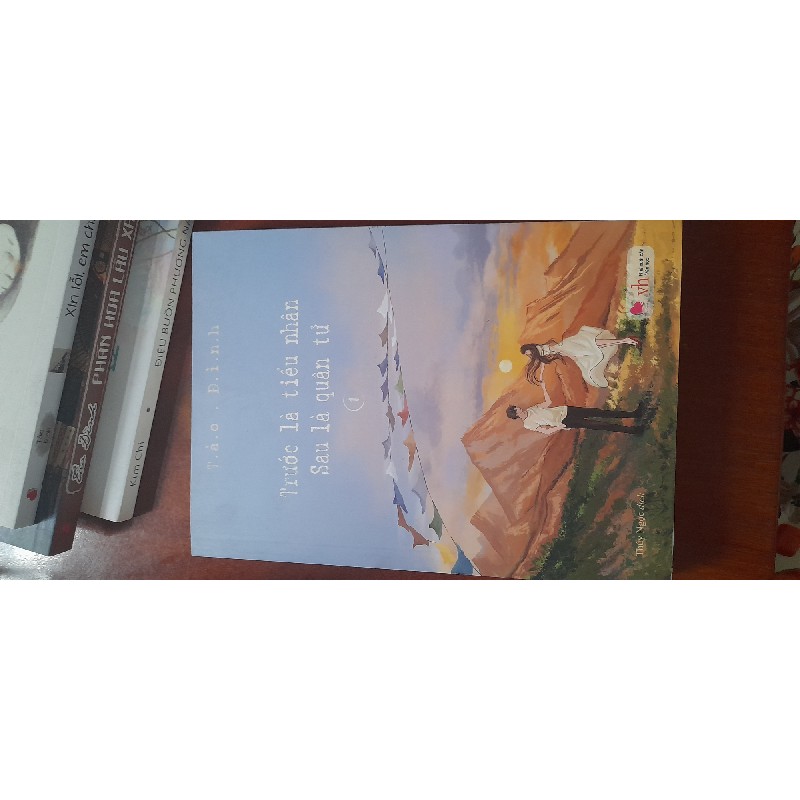 TRƯỚC LÀ TIỂU NHÂN SAU LÀ QUÂN TỬ 16957