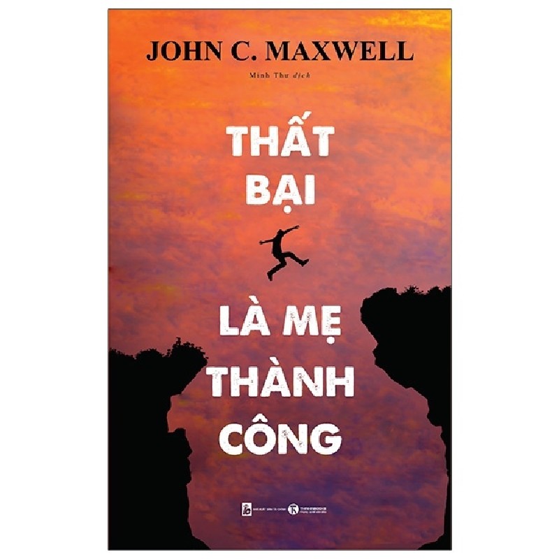 Thất Bại Là Mẹ Thành Công - John C. Maxwell 71332