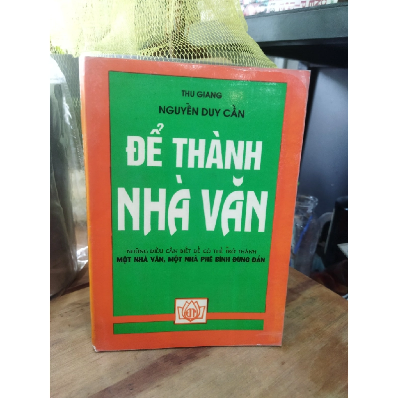 Để trở thành nhà văn - Nguyễn Duy Cần 129110