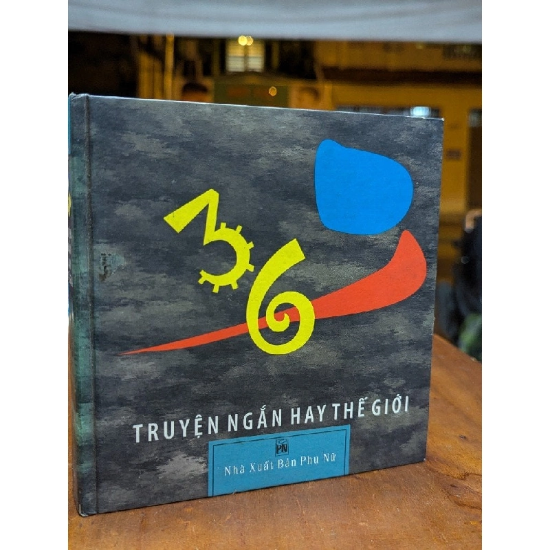 36 truyện ngắn hay thế giới 226322