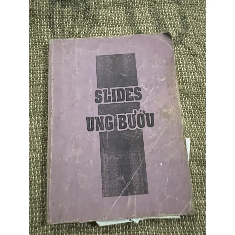 SLIDE UNG BƯỚU - khổ lớn- sách có ghi chú của chủ cũ  1021358