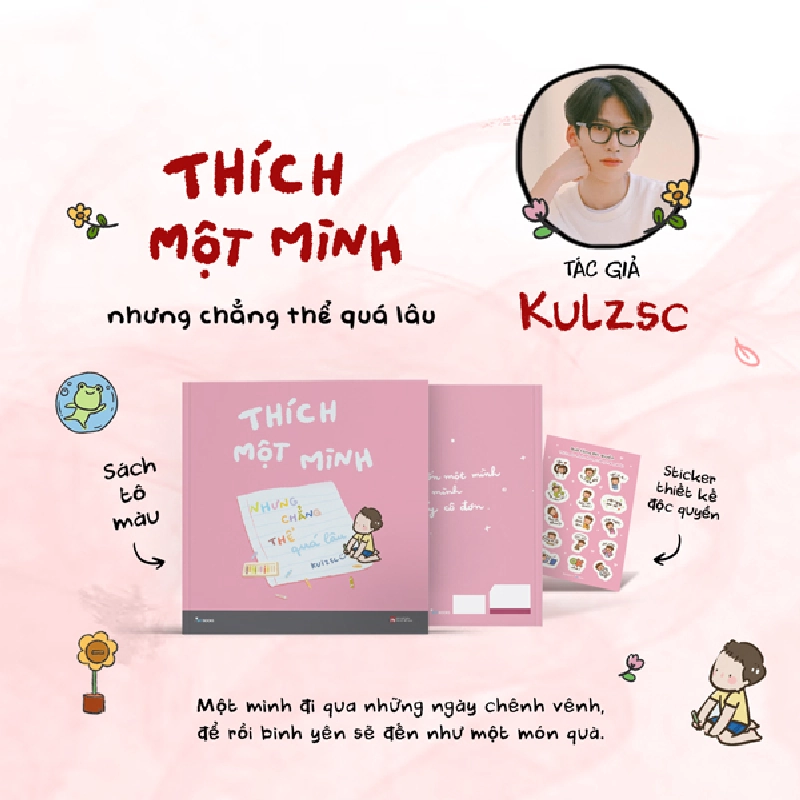 Thích Một Mình Nhưng Chẳng Thể Quá Lâu - Bản Đặc Biệt (2025) - Kulzsc 700301