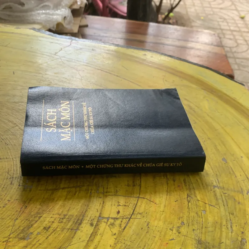 SÁCH MẶC MÔN - MỘT CHỨNG THƯ KHÁC VỀ CHÚA GIÊ SU KY TÔ 958136