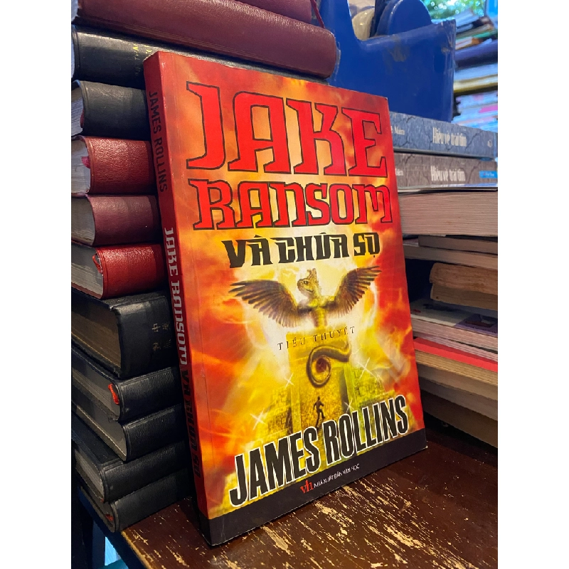 JAKE RANSOM VÀ CHÚA SỌ - JAMES ROLLINS 120522
