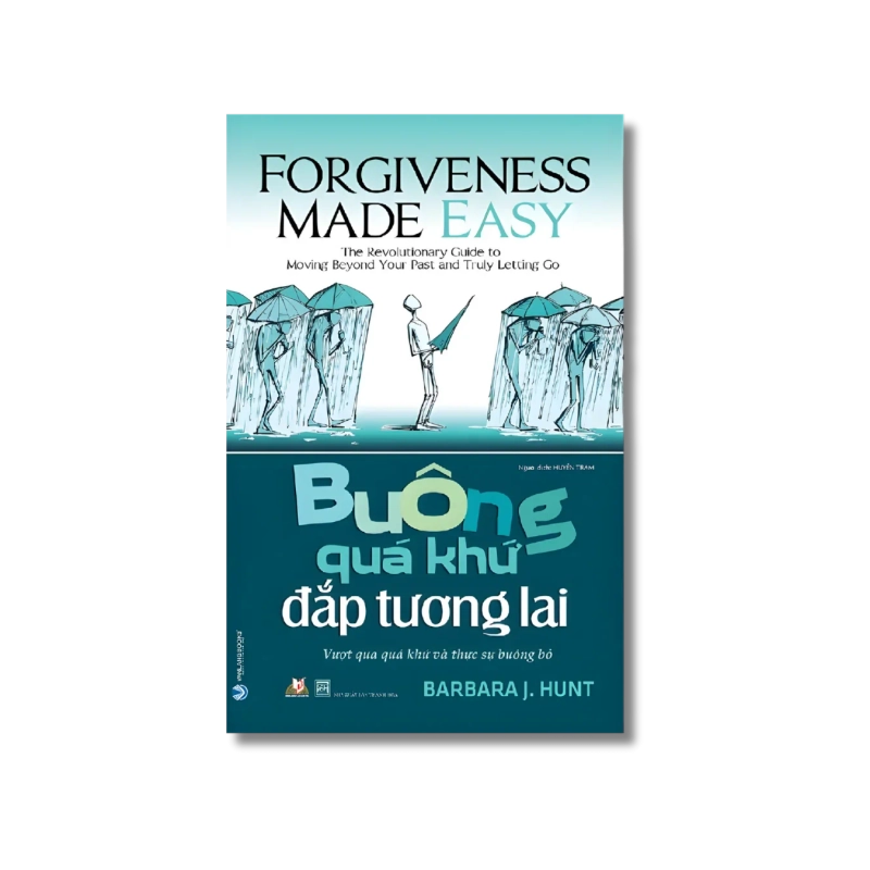 Buông quá khứ đắp tương lai - Barbara J.Hunt Vanvosach 724195