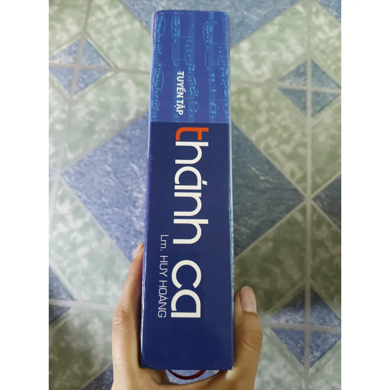 Tuyển tập thánh ca - Huy Hoàng 748819