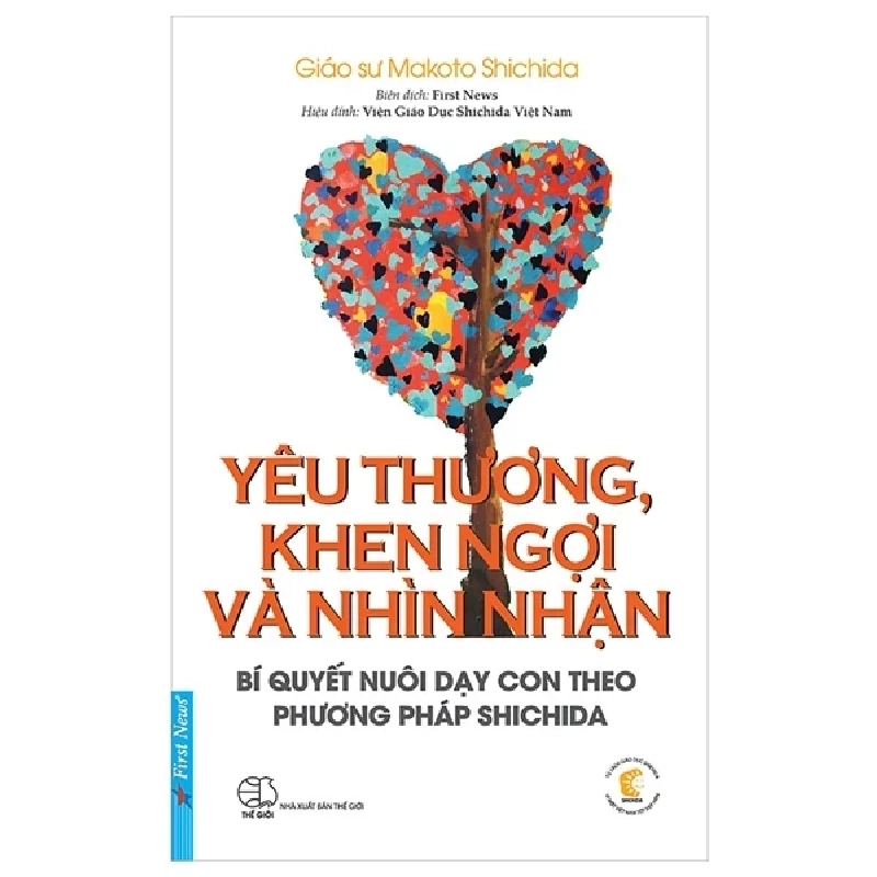 Yêu Thương, Khen Ngợi Và Nhìn Nhận - Bí Quyết Nuôi Dạy Con Theo Phương Pháp Shichida - Makoto Shichida ASB.PO Oreka-Blogmeo120125 376365