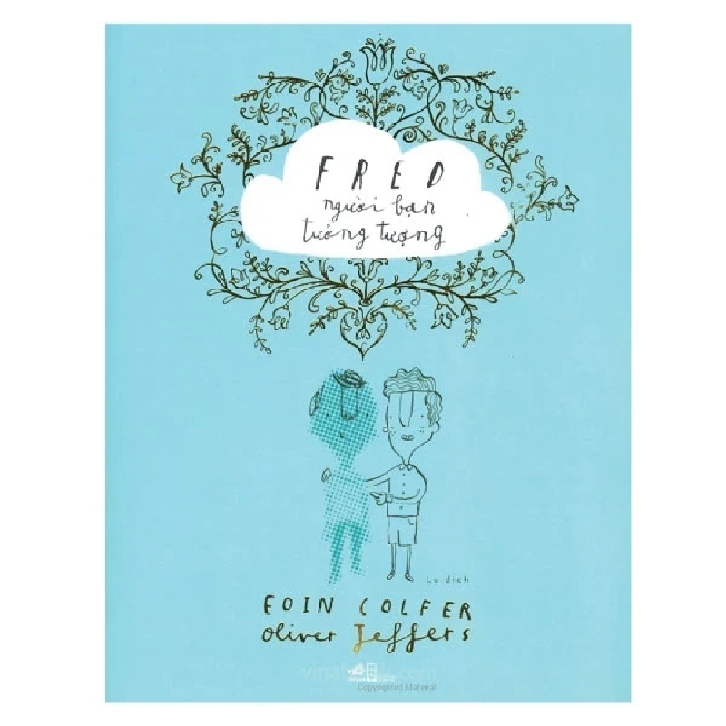 Fred Người Bạn Tưởng Tượng - Eoin Colfer 403352