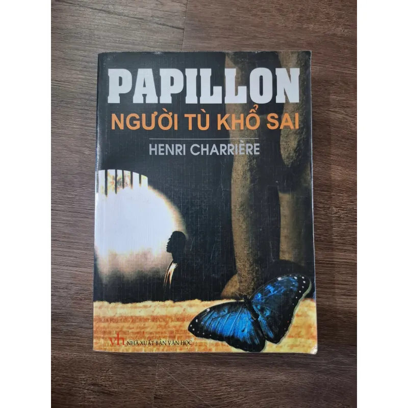 Papillon - Người tù khổ sai - Henri Charrière - Tự truyện / Hồi ký 754861